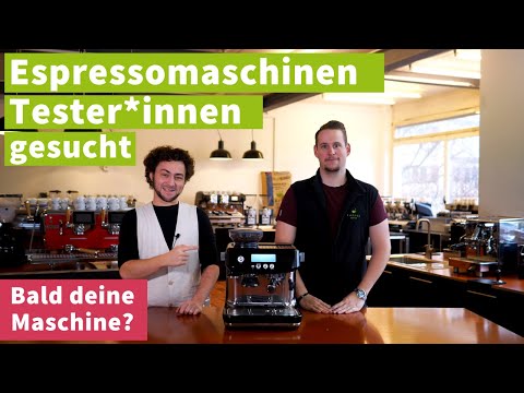 Espressomaschinen Tester*innen gesucht - ist das bald Deine Maschine?
