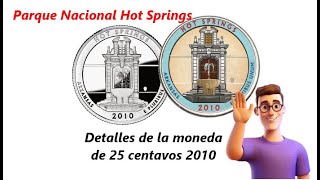 ¡La primera moneda de los Parques Nacionales! 💧 Hot Springs 2010 Quarter - Su Historia!