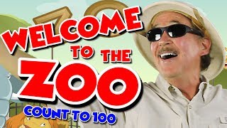 Welcome to the Zoo | Count to 100 | Counting by 1's | Counting Song for Kids | Jack Hartmann