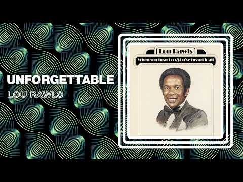 Unforgettable - Lou Rawls