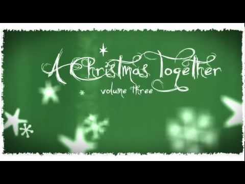 A Christmas Together Volume 3 - Album Trailer
