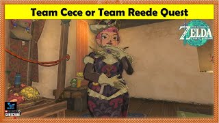 Zelda Tears of the Kingdom - Team Cece or Team Reede Quest Full Gameplay - All 8 Reede Supporters