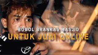 Bobol Brankas Masjid Untuk Judi Online | Berita Utama Kriminal