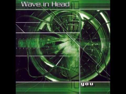 Wave In Head - Free To Leave