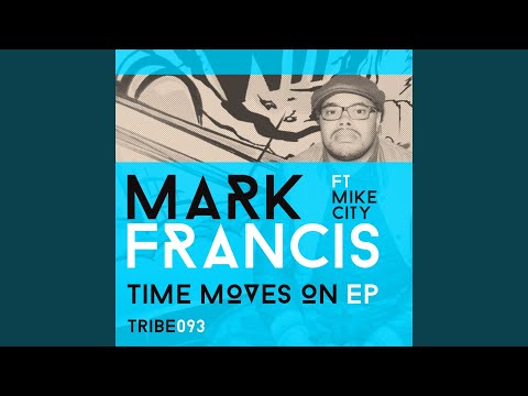 Time Moves On (feat. Mike City)