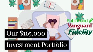 Our $165,000 Investment Portfolio | Financial Independence
