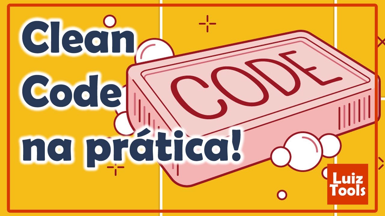 Clean Code na prática!