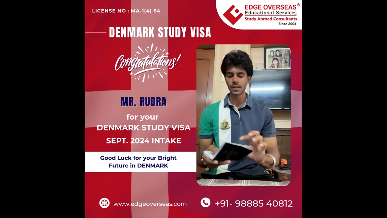 Many Congratulations to Mr. Rudra for Denmark Study Visa