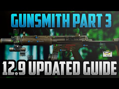 GUNSMITH PART 3 NEW 12.9 GUIDE - Escape From Tarkov 12.9 Task Guide - Mechanic Task 12.9