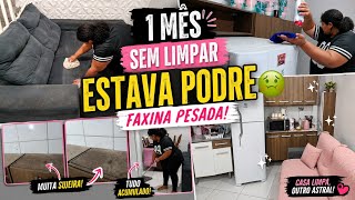 1 MÊS SEM FAXINA CHEGOU NESTE ESTADO 😯 PASSEI O DIA FAXINANDO🥵