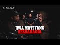 JIWA MATI YANG BERBAHAGIA Ghostcartour