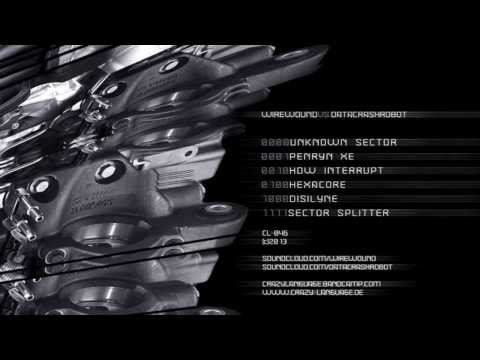 0000. Wirewound vs. Datacrashrobot - Unknown Sector