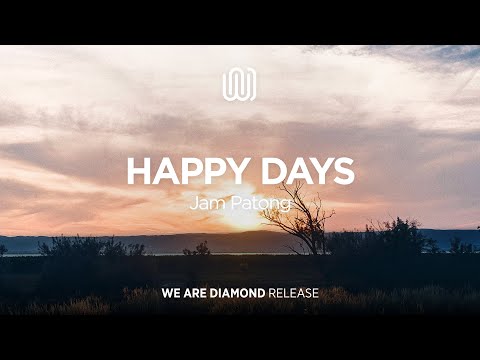 Jam Patong - Happy Days