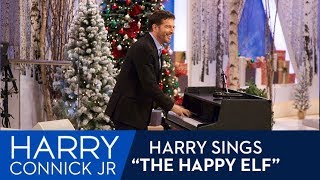 Harry Connick Jr sings &quot;The Happy Elf&quot;