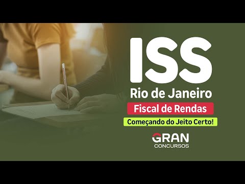 Concurso ISS RJ - Começando do Jeito Certo!