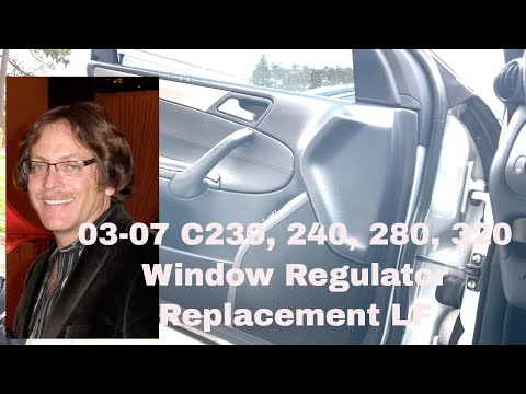 Mercedes W203 Window Regulator Replacement & Repair C230, 240, 280, 320 03-07 Left Front