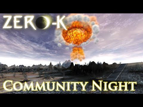Community Night | Zero-k