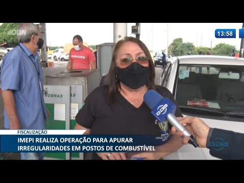 IMEPI realiza operação para apurar irregularidades em postos de combustível 15 03 2021