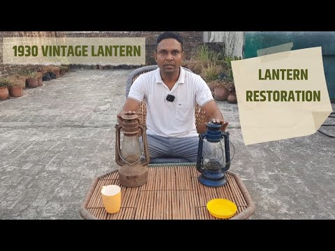 1930s Oil Lamp Restoration - Lantern Restoration
