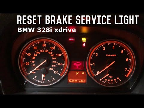 How to reset a Brake Service light on 2009 BMW 328i xdrive