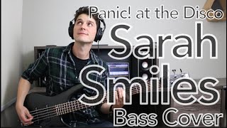 Panic! at the Disco - Sarah Smiles (Bass Cover With Tab)