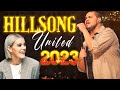 Hillsong United 2023 ️ Best Playlist Of HILLSONG UNITED Songs 2023 ️ Worship Music Collection 20