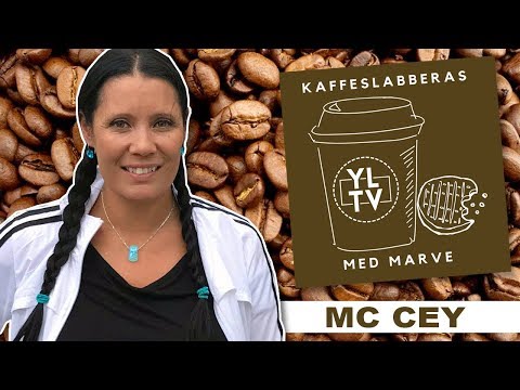 MC Cey | Kaffeslabberas med Marve - 029 [PODCAST]: YLTV