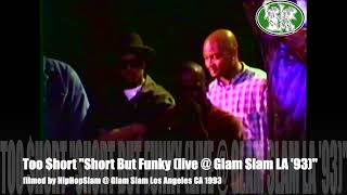 Too $hort &quot;Short But Funky (live @ Glam Slam LA &#39;93)&quot;