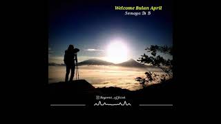 Download lagu Story WhatsApp welcome bulan April mp3