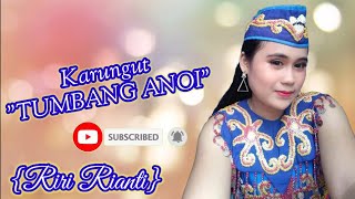 Download lagu karungut Dayak Kalteng 'TUMBANG ANOI' Cover//Riri Rianti mp3