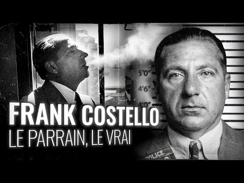 FRANK COSTELLO : Le Parrain qui a inspiré Vito Corleone (1ère Partie)