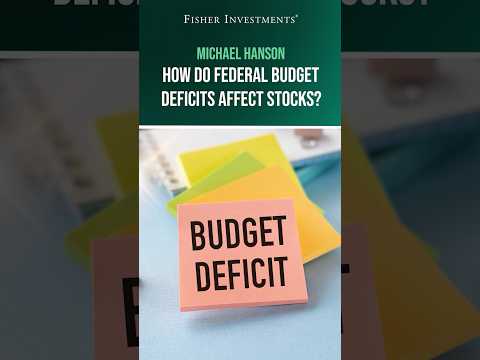 Michael Hanson: How Do Federal Budget Deficits Affect Stocks?