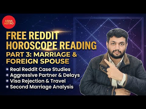 Free Reddit Horoscope Reading #3 | Live Case Studies | Foreign Spouse & Delayed Marriage?