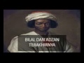 SEDIH Adzan Terakhir Bilal Bin Rabah