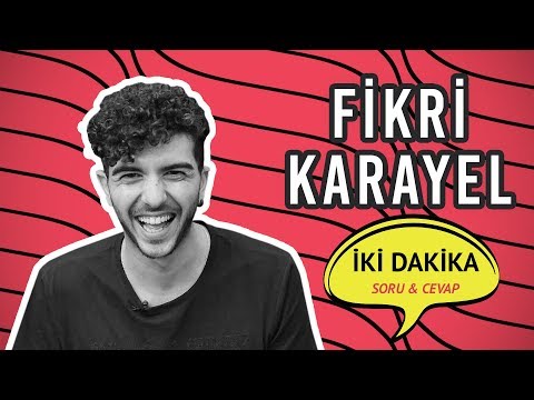 Fikri Karayel ile İki Dakika