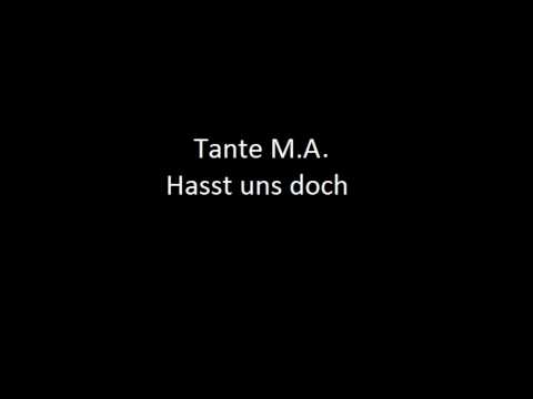 Tante M.A. - Hasst uns doch