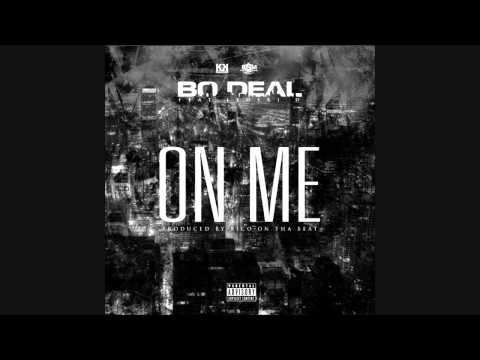 Bo Deal Ft. Leoski D - On Me