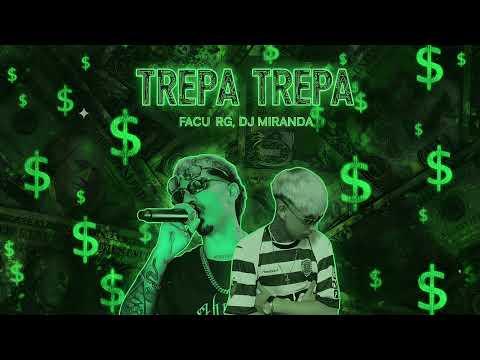 TREPA TREPA - FacuRG x Dj Miranda