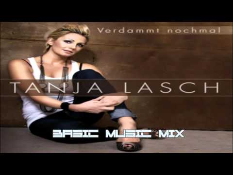 Tanja Lasch - Verdammt nochmal Basic Music Mix HQ