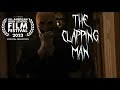 The Clapping Man Short Horror Film