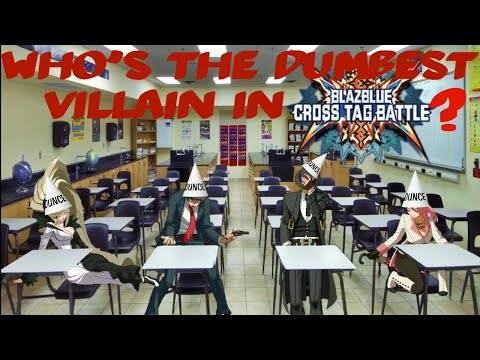Who's The Dumbest Villain In BBTAG?