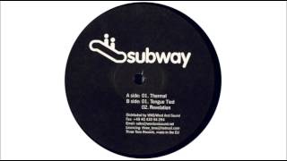 Subway — Thermal • Deep House