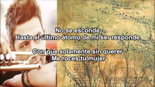 TODO HUELE A TI (Letra) - Alejandro Sanz