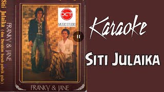 Download lagu Siti Julaika Franky Jane Karaoke... mp3