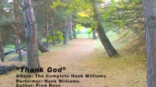 Hank Williams: &quot;Thank God&quot; (Music Video)