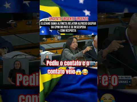 ELIZIANE GAMA IS EMBARRASSED AND DESPAIRED BY ALFREDO GASPAR'S RESPONSE TO THE INSS CPMI