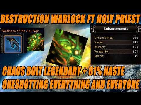 Destruction Warlock 81%+ Haste - Destruction Lock ft Holy Priest - Chaos Bolt Legendary -Shadowlands