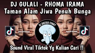 Download lagu DJ TAMAN ALAM JIWA PENUH BUNGA || GULALI - RHOMA IRAMA VERSI REGGAE VIRAL TIKTOK YANG KALIAN CARI !! mp3 Download lagu DJ TAMAN ALAM JIWA PENUH BUNGA || GULALI - RHOMA IRAMA VERSI REGGAE VIRAL TIKTOK YANG KALIAN CARI !! mp3
