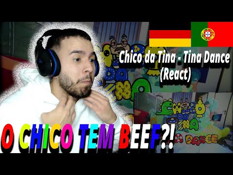 Chico da Tina - Tina Dance 💦 (React) I Filho de Emigrantes reage a Rap português T.2E.19