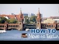 10 STEPS ON HOW TO MOVE TO GERMANY (BERLIN)